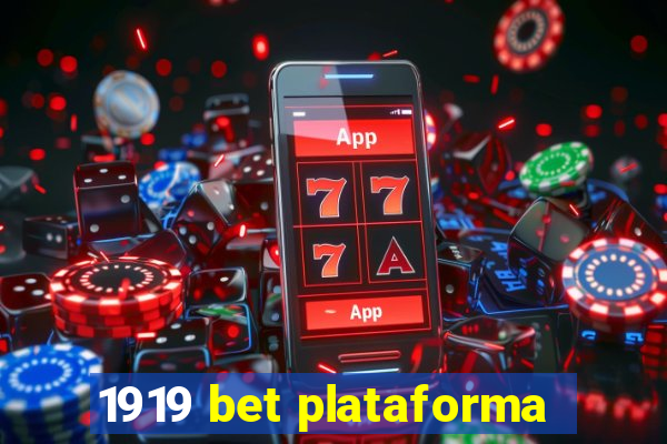 1919 bet plataforma